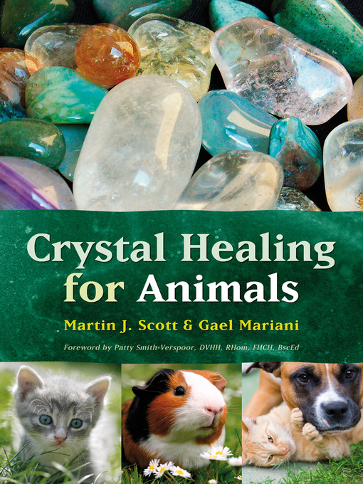 Title details for Crystal Healing for Animals by Martin Scott - Available